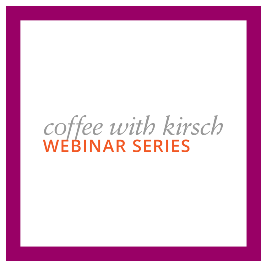 Coffee with Kirsch Webinar Series: Buckingham Collection Overview: Tuesday, January 31, 2017